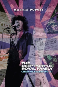 Martin Popoff The Deep Purple Royal Family Volume 2 Deep Purple diary